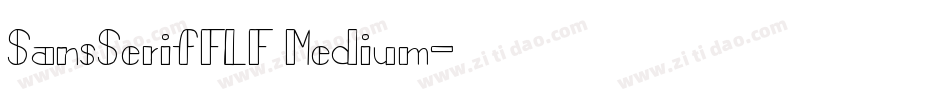 SansSerifFLF Medium字体转换